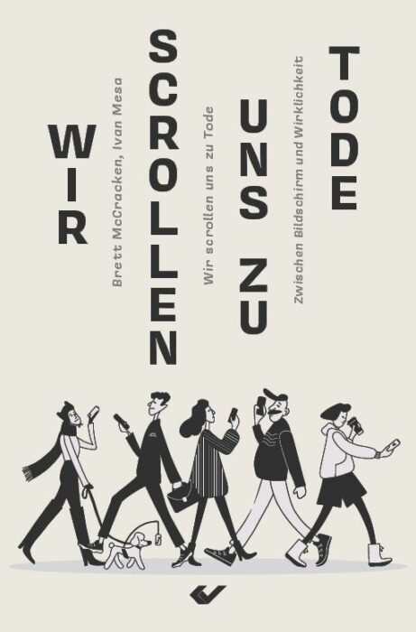 Wir scrollen uns zu Tode