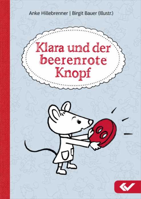 Klara und der beerenrote Knopf