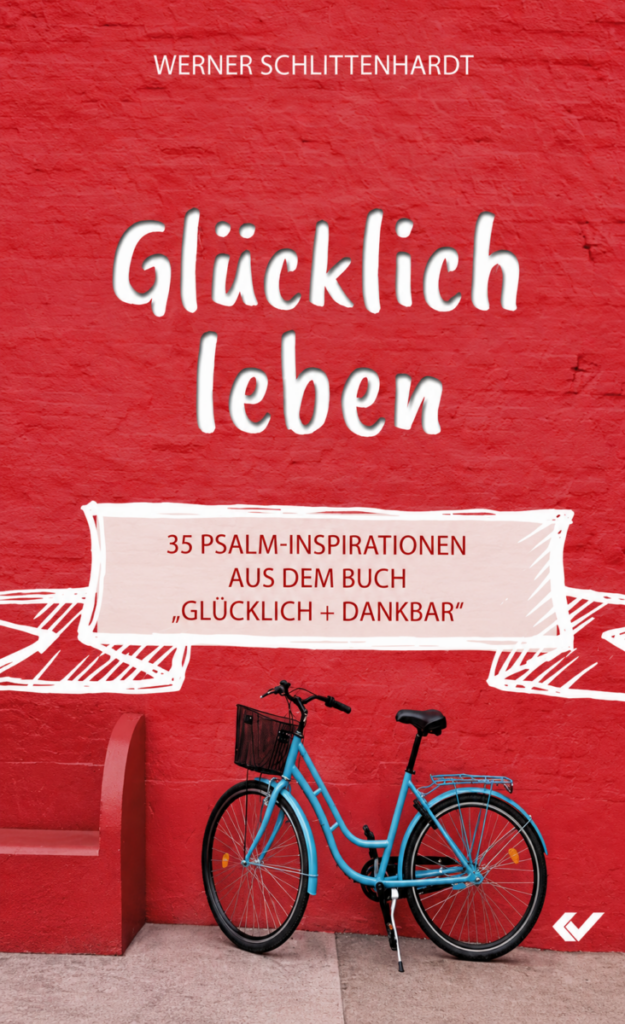 Glücklich leben